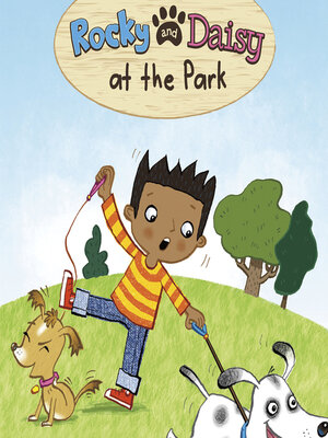 cover image of Rocky and Daisy at the Park
